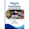 Identity Meets Nationality. Voices from the Humanities