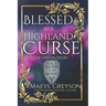 Blessed by a Highland Curse - The Origin Story - (A MacKay Clan Legend) A Scottish Fantasy Romance