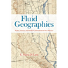 Fluid Geographies: Water, Science, and Settler Colonialism in New Mexico