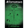 All Tomorrows: The Myriad Species and Mixed Fortunes of Man
