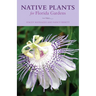 Native Plants for Florida Gardens