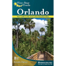 Five-Star Trails: Orlando: Your Guide to the Area's Most Beautiful Hikes