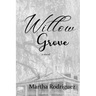 Willow Grove
