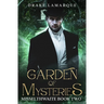 Garden of Mysteries: Misselthwaite book two