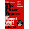 The Pfizer Papers: Pfizer's Crimes Against Humanity