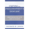 Curing the Philosopher's Disease: Reinstating Mystery in the Heart of Philosophy