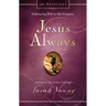 Jesus Always, Padded Hardcover, with Scripture References: Embracing Joy in His Presence (a 365-Day Devotional)
