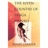 The Riven Country of Senga Munro