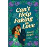 Can't Help Faking in Love