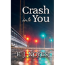 Crash Into You