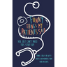 Funny Things my Patients Said: You just can't make this stuff up: Funny, Crazy or Witty Quotes and memories from your patients