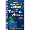 Diary of a Minecraft Zombie Book 22: Through the Wormhole