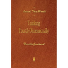 Out of This World: Thinking Fourth-Dimensionally