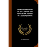 New Commentaries on the Criminal law Upon a new System of Legal Exposition
