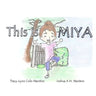 This is Miya