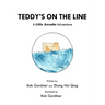 Teddy's on the Line: A Little Annette Adventure