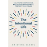 The Intentional Life