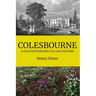 Colesbourne: a Gloucestershire Village History
