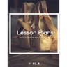 Lesson Plans: The complete guide to Pre-Ballet using the Vaganova Method.