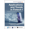 Applications and Trends in Fintech I