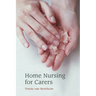 Home Nursing for Carers