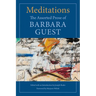 Meditations: The Assorted Prose of Barbara Guest