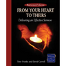 From Your Heart to Theirs Participant's Guide: Delivering an Effective Sermon