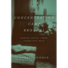 The Concentration Camp Brothel: Forced Sexual Labor Under Nazi Rule
