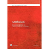 Azerbaijan: Inclusive Growth in a Resource-Rich Economy