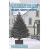 Mackinac Island: Holidays, Tourists, and Trivia