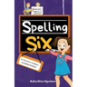 Spelling Six: An Interactive Vocabulary and Spelling Workbook for 10 and 11 Years Old (With Audiobook Lessons)
