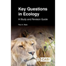 Key Questions in Ecology: A Study and Revision Guide