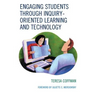 Engaging Students through Inquiry-Oriented Learning and Technology