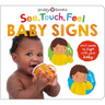 See, Touch, Feel: Baby Signs: First Words to Sign with Your Baby