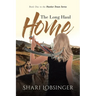 The Long Haul Home: Book One in the Hunker Down Series