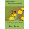 BeesKnees #1: A Beekeeping Memoir: The Journey of a Beginning Beekeeper