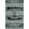 Murder in Minnesota: A Collection of True Cases
