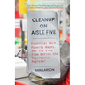 Cleanup on Aisle Five: Essential Work, Poverty Wages, and the View from Behind the Supermarket Register