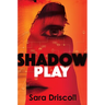 Shadow Play