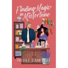 Finding Magic in Misfortune