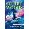 Stuart Woods' Deep Water