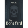 The Bone Yard