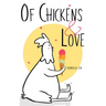 Of Chickens and Love