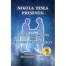 Nikola Tesla Presents: Afterlife Lessons from Famous Personalities