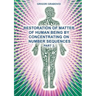 Restoration of Matter of Human Being by Concentrating on Number Sequences (Part 2)