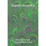 Supercausality