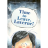 Time to Leave, Laverne!