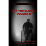 Off The Block: Volume II