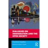 Dialogues on Immigration and the Open Society