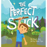 The Perfect Stick